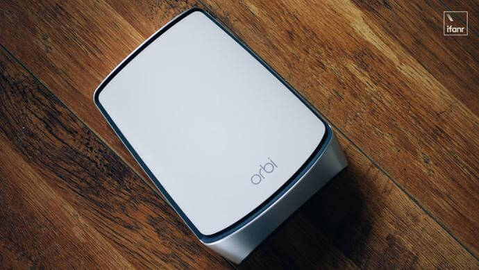 网件Orbi路由器体验：你需要升级一台 WiFi 6 路由器吗？